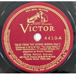 Miliza Korjus Tales From The Vienna Woods Victor 4410 10" 78 RPM Red Seal VG+